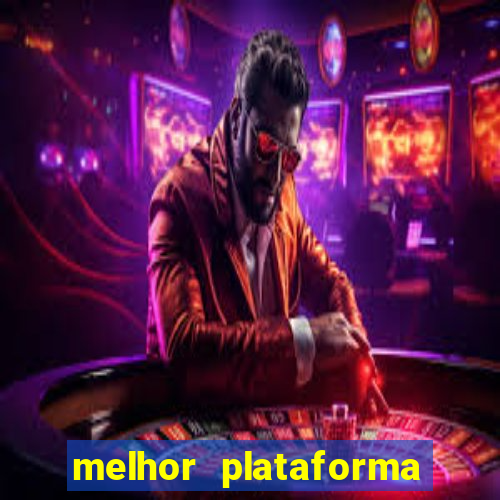 melhor plataforma para jogar fortune tiger